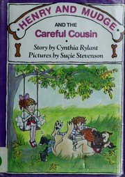 Cover of: Henry and Mudge and the careful cousin: the thirteenth book of their adventures
