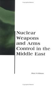 Cover of: Nuclear weapons and arms control in the Middle East