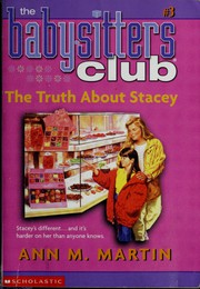 Cover of: The Truth About Stacey (THE BABYSITTERS CLUB, #3) by 