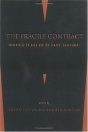 The fragile contract : university science and the Federal government