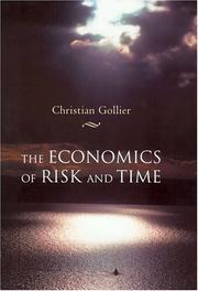 The Economics of Risk and Time by Christian Gollier