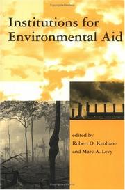Cover of: Institutions for Environmental Aid: Pitfalls and Promise (Global Environmental Accord: Strategies for Sustainability and Institutional Innovation)