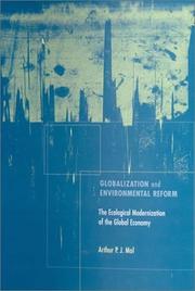 Globalization and environmental reform : the ecological modernization of the global economy