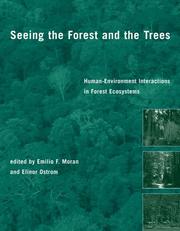 Cover of: Seeing the Forest and the Trees: Human-Environment Interactions in Forest Ecosystems