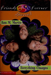 Cover of: Everything Changes: Everything Changes Trade Pack W/ Keepsake (Baby-Sitters Club Friends Forever Super Special, 1)