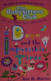 Cover of: Dawn And The Impossible Three by 