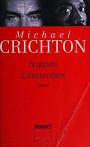 Cover of: Nippon Connection by Michael Crichton