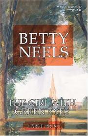 Cover of: The Girl with Green Eyes (Betty Neels Large Print Collection) by Betty Neels