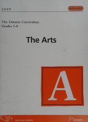 Cover of: The Ontario curriculum, grades 1-8: The arts