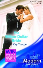 The Billion-Dollar Bride by Kay Thorpe