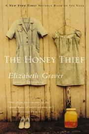 The honey thief by Elizabeth Graver