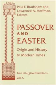 Passover and Easter : origin and history to modern times