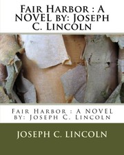 Cover of: Fair Harbor : A NOVEL by: Joseph C. Lincoln