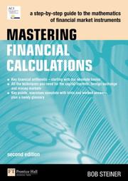 Cover of: Mastering Financial Calculations by Bob. Steiner