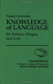 Cover of: Knowledge of Language: Its Nature, Origin, and Use (Convergence Series)
