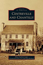 Centreville and Chantilly by Mary Stachyra Lopez