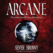 Cover of: Arcane Lib/E: The Arinthian Line, Book One