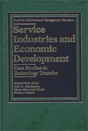 Cover of: Service Industries and Economic Development: Case Studies in Technology Transfer