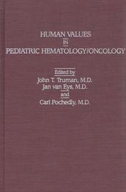 Cover of: Human values in pediatric hematology/oncology
