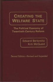 Creating the welfare state : the political economy of twentieth-century reform