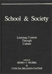 Cover of: School & society: learning content through culture