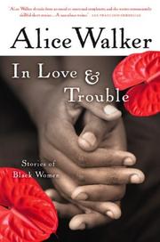 Cover of: In love & trouble: Stories of Black Women