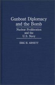 Gunboat diplomacy and the bomb : nuclear proliferation and the U.S. Navy