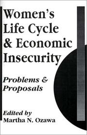 Cover of: Women's life cycle and economic insecurity by edited by Martha N. Ozawa.