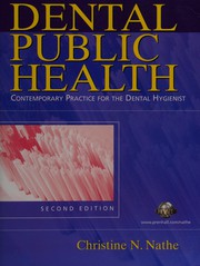 Cover of: Dental public health: contemporary practice for the dental hygienist