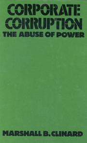 Cover of: Corporate corruption: the abuse of power