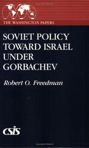 Cover of: Soviet policy toward Israel under Gorbachev
