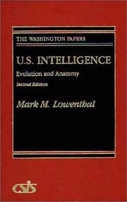 Cover of: U.S. intelligence: evolution and anatomy