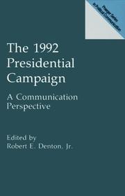 Cover of: The 1992 Presidential Campaign: A Communication Perspective (Praeger Series in Political Communication)