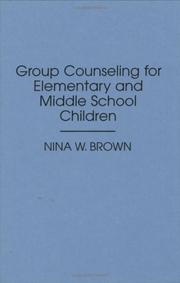 Cover of: Group counseling for elementary and middle school children