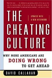 Cover of: The Cheating Culture: Why More Americans Are Doing Wrong to Get Ahead