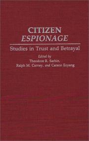 Cover of: Citizen Espionage: Studies in Trust and Betrayal