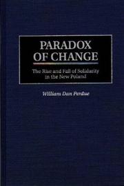 Cover of: Paradox of change: the rise and fall of Solidarity in the new Poland
