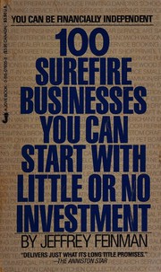 Cover of: 100 Surefire Businesses You Can Start With Little or No Investment by Jeffrey Feinman