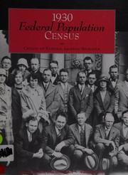 Cover of: The 1930 federal population census: catalog of National Archives microfilm.