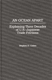 An ocean apart : explaining three decades of U.S.-Japanese trade frictions