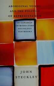 Cover of: Aboriginal voices and the politics of representation in Canadian introductory sociology textbooks