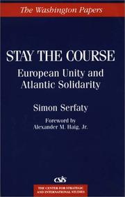 Stay the course : European unity and Atlantic solidarity