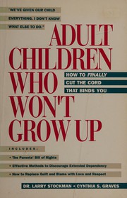 Cover of: Adult children who won't grow up