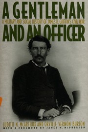 Cover of: "A  gentleman and an officer": a military and social history of James B. Griffin's Civil War
