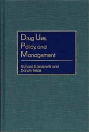 Drug use, policy, and management