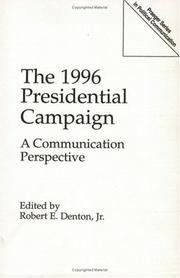 Cover of: The 1996 presidential campaign: a communication perspective