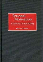 Cover of: Personal Motivation: A Model for Decision Making