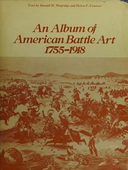 An album of American battle art, 1755-1918 by Library of Congress