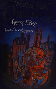 Cover of: Alistair Grim's Odditorium by Gregory Funaro, Chris Mould