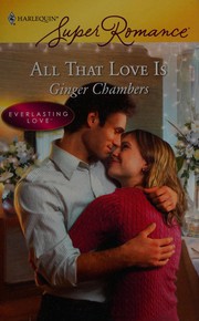Cover of: All that love is